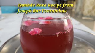 Tambde Rosa Recipe  Joseph Bar Famous Cocktail  Goan Cocktail Recipe [upl. by Llesig]