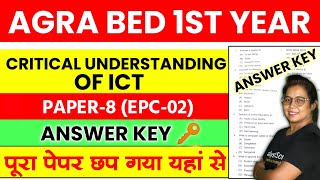 🔥Agra Bed 1st Year Exam 2023  BD 108 Answer Key 🔑  Critical Understanding of ICT [upl. by Delgado49]