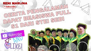 CERITA PENGALAMAN DAPAT BEASISWA FULL S1 SDM EKSPAD STEI SEBI [upl. by Nolitta]