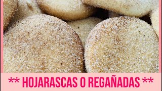 HOJARASCAS O REGAÑADAS GALLETAS DELICIOSAS PREPARADAS CON ❤️ [upl. by Iolanthe]