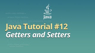 Java Tutorial for Beginners  Learn Java  12  Getters and Setters [upl. by Serilda]