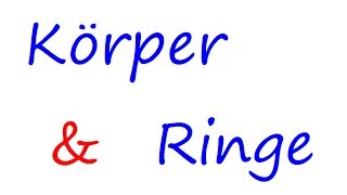 Körper und Ringe Nutzen Beispiel Definition [upl. by Nylatsirhc]