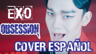 EXO OBSESSION COVER ESPAÑOL [upl. by Eta]