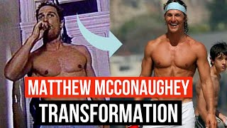 Matthew McConaughey Body Transformation [upl. by Hinckley]