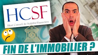 Estce que le HCSF signe la fin du crédit immobilier pour les investisseurs [upl. by Idnyl]