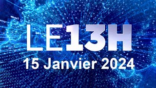 Journal 13H En Direct Lundi 15 janvier 2024 France info [upl. by Ggerk]