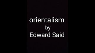 Orientalism by Edward Said  Literary Theory  easy language Hindi [upl. by Vandervelde]