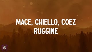 MACE chiello Coez  RUGGINE Testo  Lyrics Video 4K [upl. by Cadal]