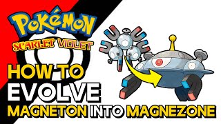 Pokemon Scarlet amp Violet  How To Evolve Magneton Into Magnezone  How To Get Magnezone [upl. by Llerad215]