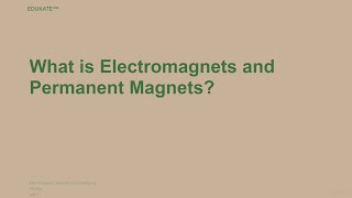 What is Electromagnets and Permanent Magnets [upl. by Kaiser]