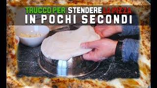 COME STENDERE LIMPASTO DELLA PIZZA  TRUCCO IN POCHI SECONDI [upl. by Pang759]