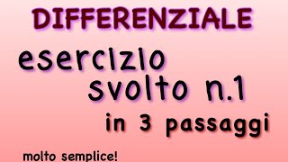 DIFFERENZIALE  Esercizio n1 svolto e spiegato DERIVATA [upl. by Wallach]