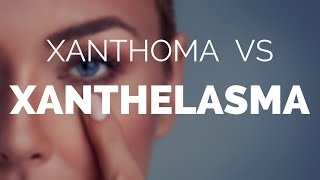 Xanthoma vs Xanthelasma whats the difference if any [upl. by Htedirem]