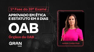 1ª fase do 39º Exame OAB  Aprovado em Ética e Estatuto  Órgãos da OAB [upl. by Sirred]