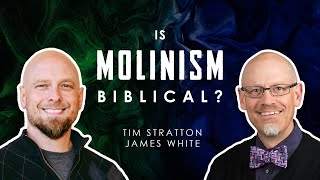 Is Molinism Biblical  Tim Stratton vs James White [upl. by Siraf]