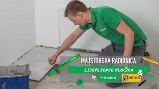 Uradi sam  Postavljanje pločica  Majstorska Radionica by Pevex [upl. by Blodget]