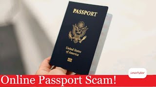 Online Passport SCAM [upl. by Nilok438]