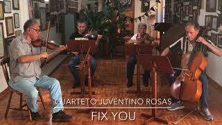 Cuarteto Juventino Rosas  Fix You Coldplay Cover Instrumental [upl. by Plate]