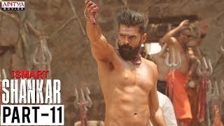 iSmart Shankar Movie Part 11  Ram Pothineni Nidhhi Agerwal Nabha Natesh  Aditya Movies [upl. by Livingstone944]