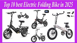 Top 10 best Electric Folding Bike in 2025 [upl. by Anua]