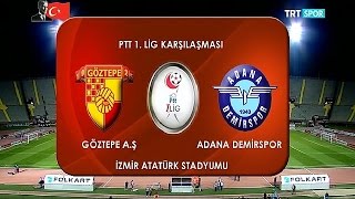 Göztepe 13 Adana Demirspor 10 Hafta [upl. by Edahsalof]