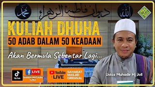 Ustaz Muhadir Hj Joll  Kuliah Dhuha Khas  Peristiwa Israk Mikraj [upl. by Nidnerb995]