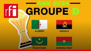 CAN 2024  tout sur le groupe D • RFI [upl. by Fidole]