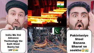 India Steel Manufacturing Process Vs Pakistan Steel Manufacturing Process  Pakistani Reaction [upl. by Carolle]