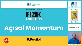 Açısal Momentum  8FASİKÜL AYT  2024 [upl. by Elyk642]