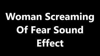 Woman Screaming Of Fear Sound Effect [upl. by Koenig835]