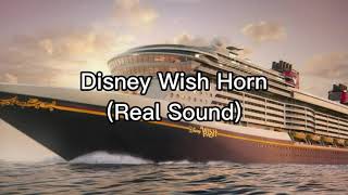 Disney Wish Horn Real Sound [upl. by Sloane]