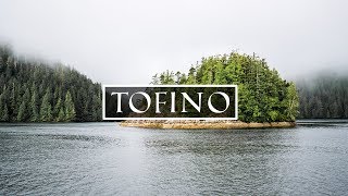 A Visual Journey Through Tofino Canada [upl. by Geldens]