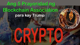 Ang 5 Prayoridad ng Blockchain Association para kay Trump [upl. by Enna139]