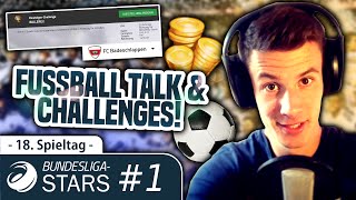 BUNDESLIGASTARS  FUßBALL TALK 1  COMMUNITYPROJEKT  18 Spieltag [upl. by Lytsirk]