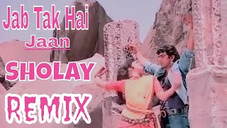 Haa Jab Tak Hai Jaan Sholay Dailouge  HD VIDEO REMIX  Dj Lijo Remix Sholay 1975 [upl. by Eadwina943]