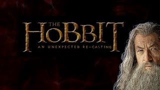 The Hobbit An Unexpected Recasting [upl. by Avid889]