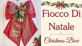 Fuori porta natalizio  Fiocco di Natale fai da te 🎀🎄Christmas bow DIY [upl. by Eluj]