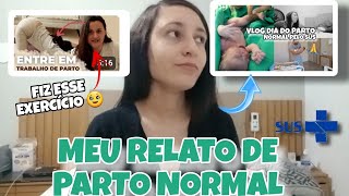 MEU RELATO DE PARTO NORMAL COM EPISIOTOMIA  SAH DEZIDÉRIO [upl. by Maryellen]