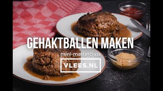 Minimasterclass gehaktballen maken [upl. by Woodall]