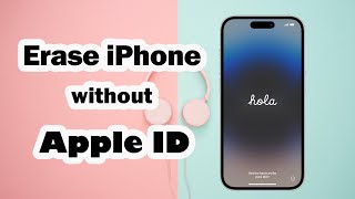 How to Erase iPhone without Apple ID amp Password [upl. by Watkins]