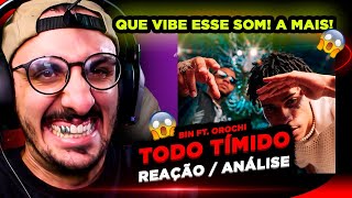 QUE VIBE BIN  Todo Tímido ft Orochi Reação Análise [upl. by Najar]