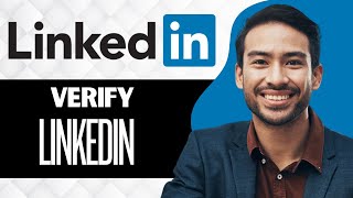 LinkedIn Verification Tutorial  How To Get Verified On LinkedIn Full Guide [upl. by Dorweiler]