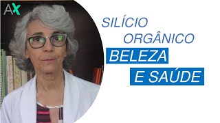 Silício orgânico suplemento importante para a beleza e saúde [upl. by Heringer]