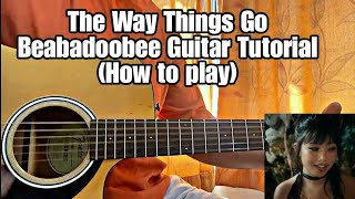 The Way Things Go  Beabadoobee  Guitar Tutorial  Lesson  Chords [upl. by Hahn]