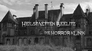 Heilstätten Beelitz  die HORROR KLINIK  CaraliaDeluxe [upl. by Saref664]