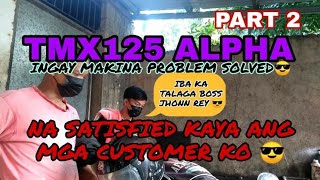 NASATISFIED KAYA SI SIR SA KANYANG TMX 125 ALPHA PART 2 OVERHAULING [upl. by Lulu]