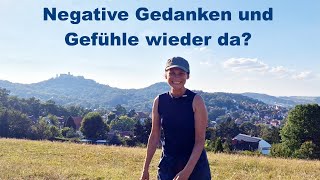 Negative Gedanken  Gefühle wieder da  Bleibe auch zwischendrin dran  BossImkopfde [upl. by Carolynne]