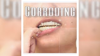 Corroding Official Audio [upl. by Allets501]