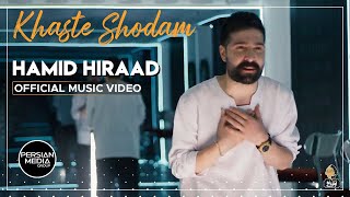 Hamid Hiraad  Khaste Shodam I Official Video  حمید هیراد  خسته شدم [upl. by Aehtrod]