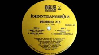 Johnny Dangerous  Problem 13 Beat That Bitch With A Bat Hourglass Records 1992 [upl. by Riess591]